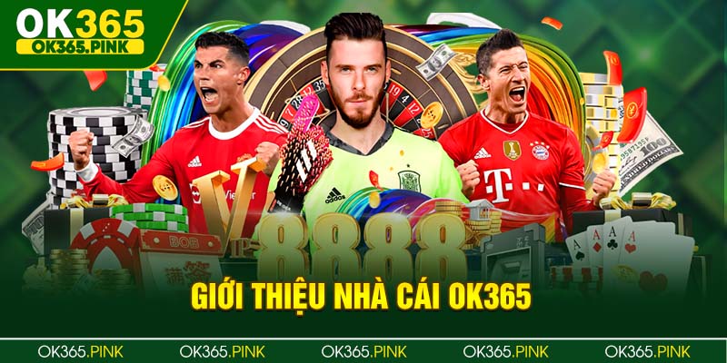 Đôi nét về nhà cái ok365